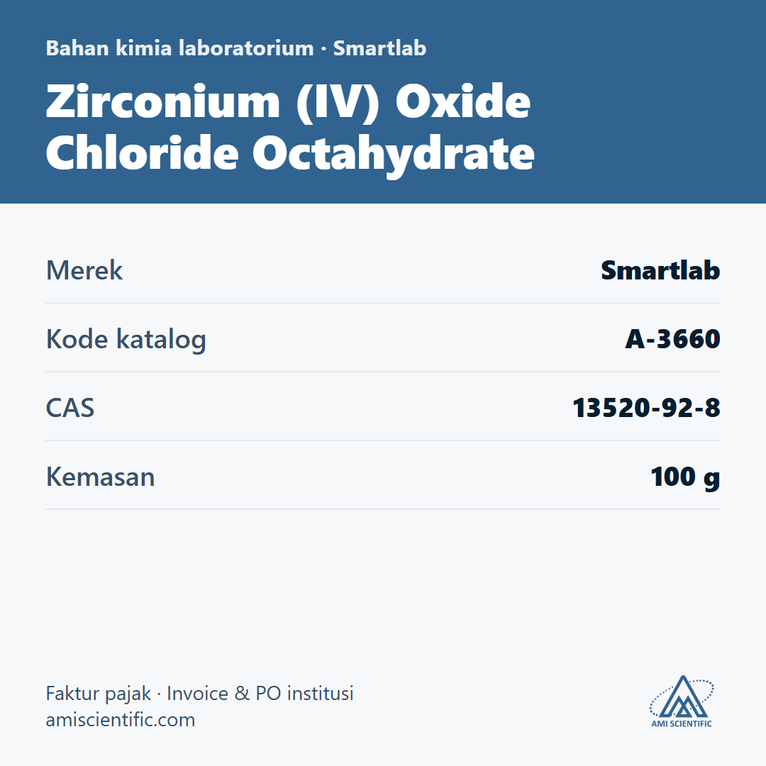 Zirconium (IV) Oxide Chloride Octahydrate, CAS 13520-92-8, 100 g – Smartlab A-3660