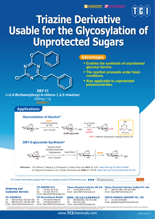 2,4-Bis(benzyloxy)-6-chloro-1,3,5-triazine - brosur TCI: Triazine Derivative Usable for the Glycosylation of Unprotected Sugars