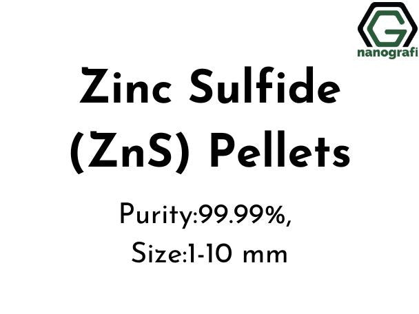 Zinc Sulfide (ZnS) Pellets