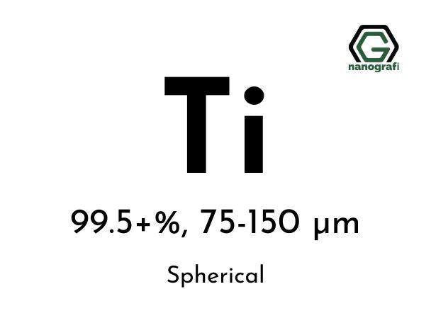 Titanium (Ti) Micron Powder, Purity:99.5+%, Size:75-150 µm, Spherical