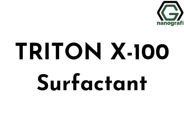 Triton X-100 - Nanografi Advanced Materials