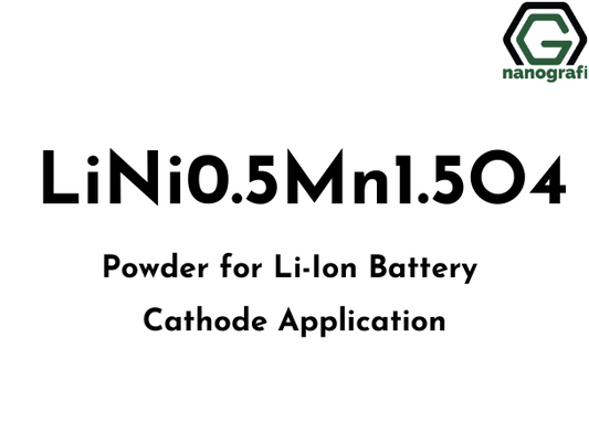 Lithium Nickel Manganese Oxide (LMNO) for Li-Ion Cathode Material, LiNi0.5Mn1.5O4