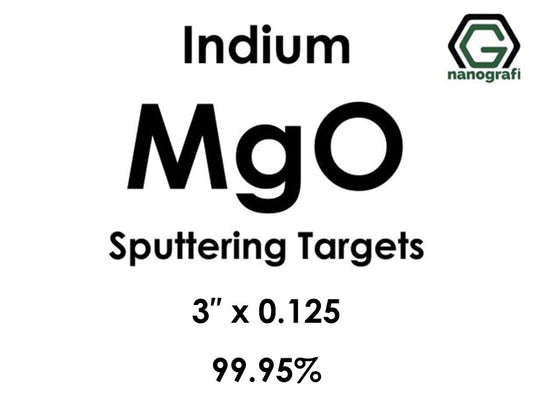 Nanografi NG0ST01MG60 Magnesium Oxide (MgO) Sputtering Target, indium 99.95% 3" x 0.125"