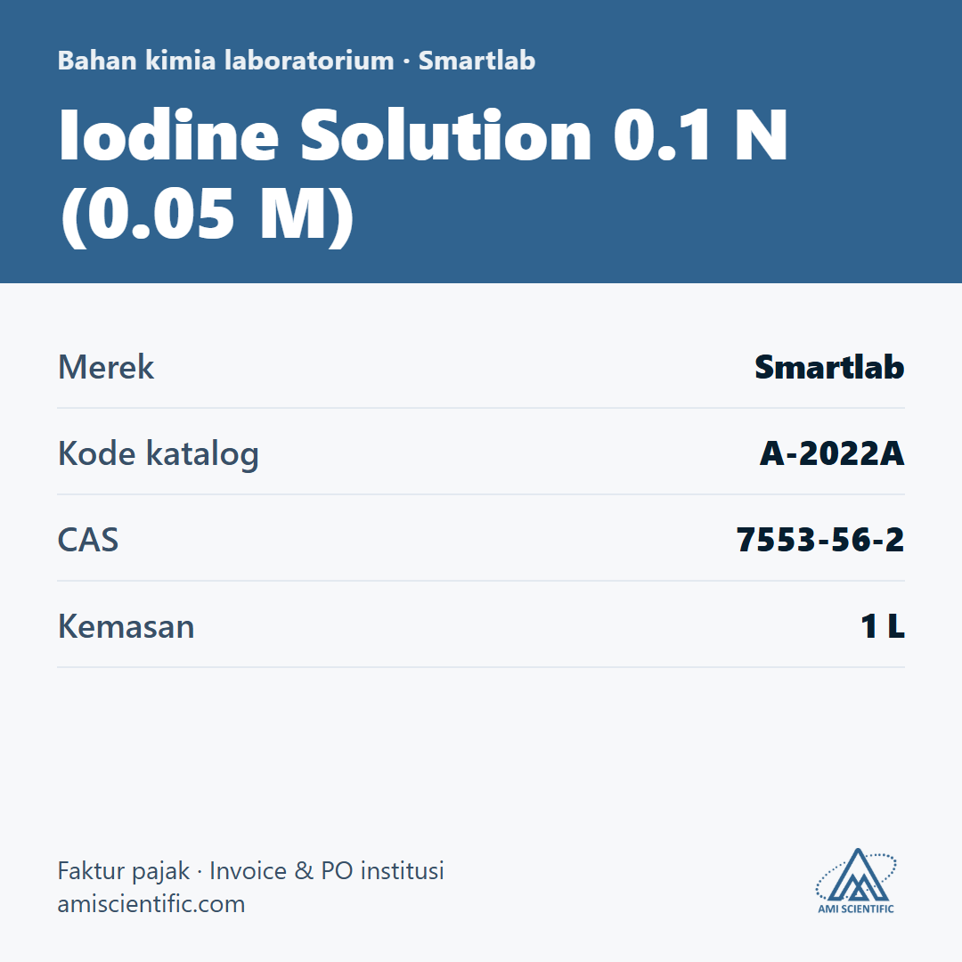 Iodine Solution 0.1 N (0.05 M), CAS 7553-56-2, 1 L – Smartlab A-2022A