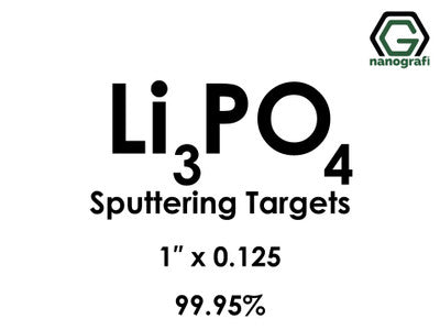 Nanografi NG0ST01LI25 Lithium Phosphate (Li3PO4) Sputtering Target 99.95% 1" x 0.125"