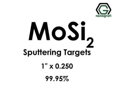 Nanografi NG0ST01MO24 Molybdenum Disilicide (MoSi2) Sputtering Target 99.95% 1" x 0.250"