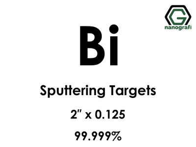 Nanografi NG0ST01BI03 Bismuth (Bi) Sputtering Target 99.999% 2" x 0.125"