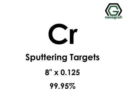 Nanografi NG0ST01CH24 Chromium (Cr) Sputtering Target 99.95% 8" x 0.125"