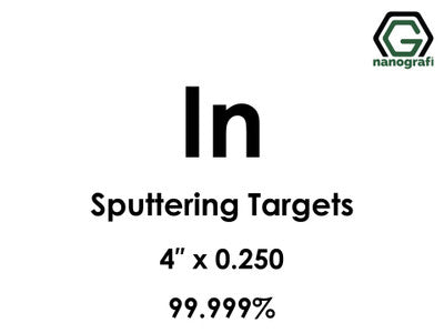 Nanografi NG0ST01IN16 Indium (In) Sputtering Target 99.999% 4" x 0.250"