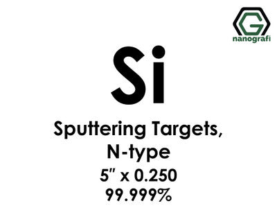 Nanografi NG0ST01SI09 Silicon (Si) Sputtering Target, N-type 99.999% 5" x 0.250"