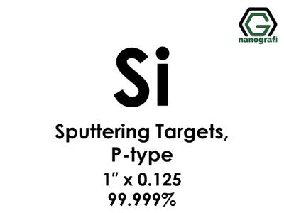 Nanografi NG0ST01SI19 Silicon (Si) Sputtering Target, P-type 99.999% 1" x 0.125"