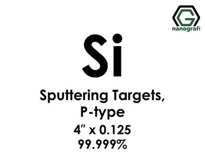 Nanografi NG0ST01SI25 Silicon (Si) Sputtering Target, P-type 99.999% 4" x 0.125"