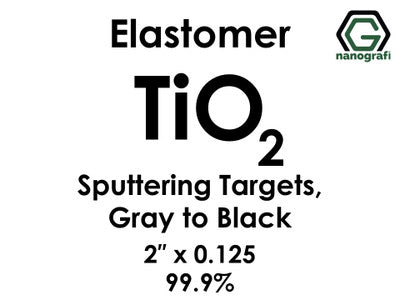 Nanografi NG0ST01TI73 Titanium Dioxide (TiO2) Sputtering Target, elastomer 99.9% 2" x 0.125"
