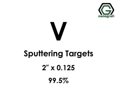 Nanografi NG0ST01VA03 Vanadium (V) Sputtering Target 99.5% 2" x 0.125"