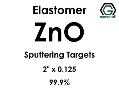 Zinc Oxide (ZnO) Sputtering Targets, elastomer