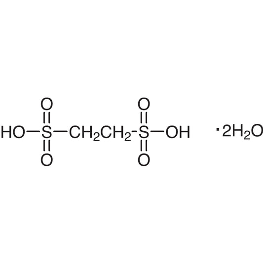 TCI E0453 5982-56-9 1,2-Ethanedisulfonic Acid Dihydrate