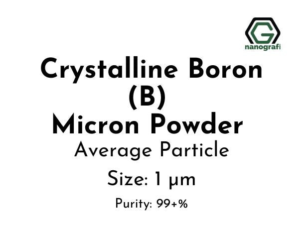Crystalline Boron (B) Micron Powder, Average Particle Size: 1 Âµm, Purity: 99+%